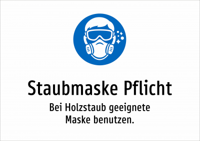 Staubmaske Pflicht - Bei Holzstaub geeignete Maske benutzen.