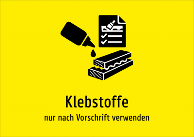 Klebstoffe - nur nach Vorschrift verwenden