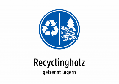 Recyclingholz - getrennt lagern