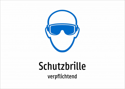 Schutzbrille - verpflichtend
