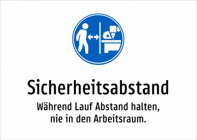 Sicherheitsabstand - Während Lauf Abstand halten, nie in den Arbeitsraum.