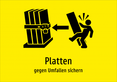 Platten - gegen Umfallen sichern