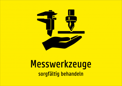 Messwerkzeuge - sorgfältig behandeln