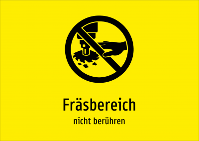Fräsbereich - nicht berühren