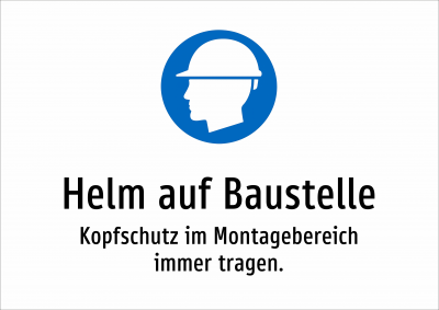 Helm auf Baustelle - Kopfschutz im Montagebereich immer tragen.