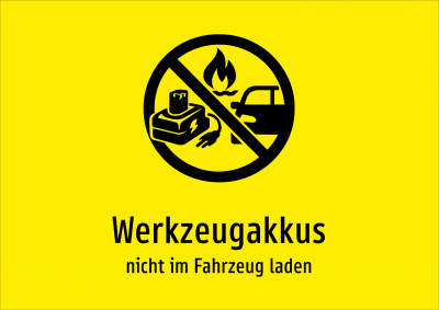 Werkzeugakkus - nicht im Fahrzeug laden
