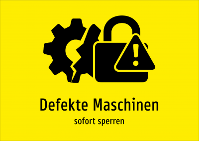 Defekte Maschinen - sofort sperren