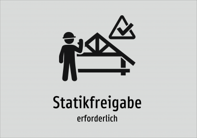 Statikfreigabe - erforderlich