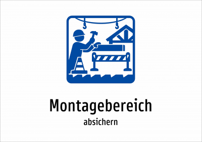Montagebereich - absichern