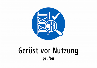 Gerüst vor Nutzung - prüfen