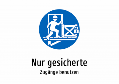 Nur gesicherte - Zugänge benutzen
