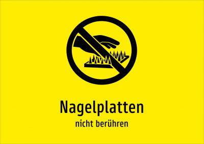 Nagelplatten - nicht berühren