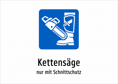 Kettensäge - nur mit Schnittschutz