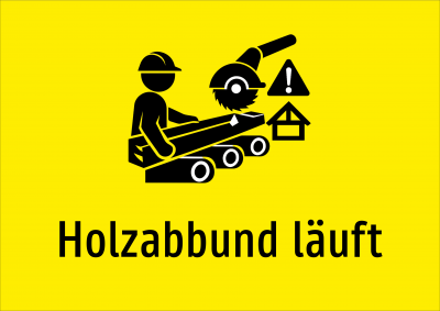 Holzabbund läuft