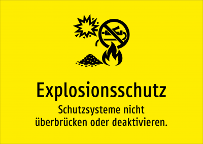Explosionsschutz - Schutzsysteme nicht überbrücken oder deaktivieren.