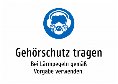 Gehörschutz tragen - Bei Lärmpegeln gemäß Vorgabe verwenden.
