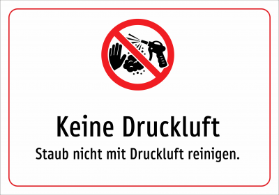 Keine Druckluft - Staub nicht mit Druckluft reinigen.