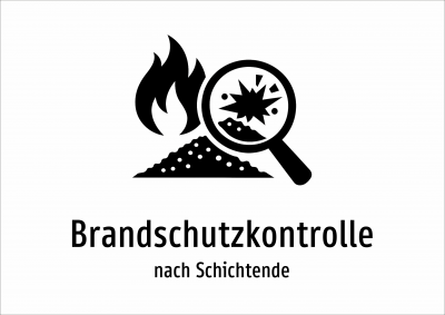 Brandschutzkontrolle - nach Schichtende