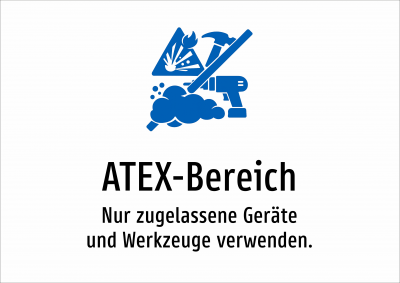 ATEX-Bereich - Nur zugelassene Geräte und Werkzeuge verwenden.