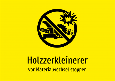 Holzzerkleinerer - vor Materialwechsel stoppen