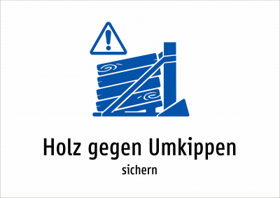 Holz gegen Umkippen - sichern