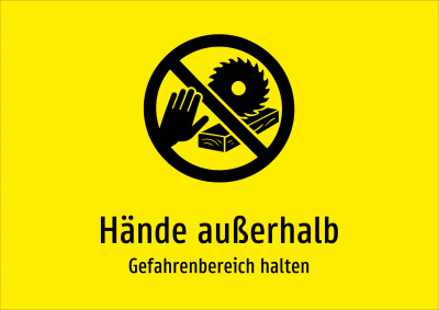 Hände außerhalb - Gefahrenbereich halten