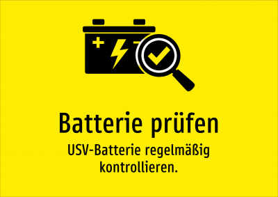 Batterie prüfen - USV-Batterie regelmäßig kontrollieren.