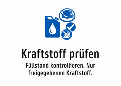 Kraftstoff prüfen - Füllstand kontrollieren. Nur freigegebenen Kraftstoff.