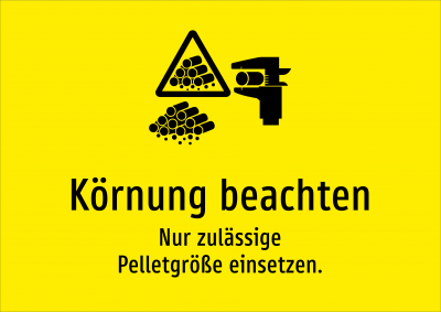 Körnung beachten - Nur zulässige Pelletgröße einsetzen.