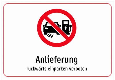 Anlieferung - rückwärts einparken verboten