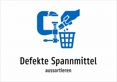 Defekte Spannmittel - aussortieren