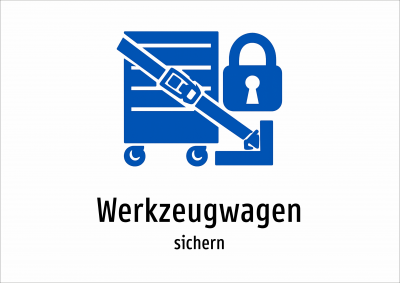 Werkzeugwagen - sichern