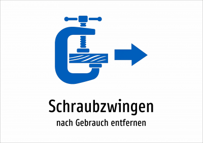 Schraubzwingen - nach Gebrauch entfernen