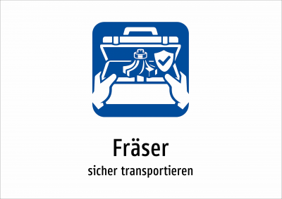 Fräser - sicher transportieren