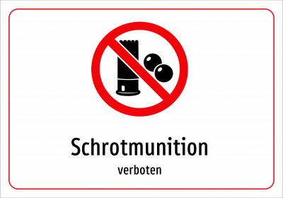 Schrotmunition - verboten