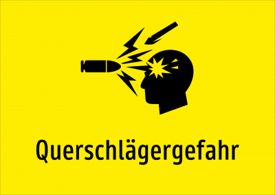 Querschlägergefahr