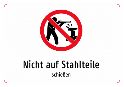 Nicht auf Stahlteile - schießen