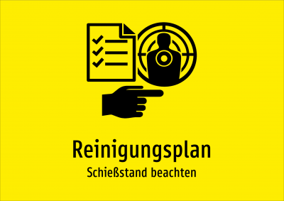 Reinigungsplan - Schießstand beachten