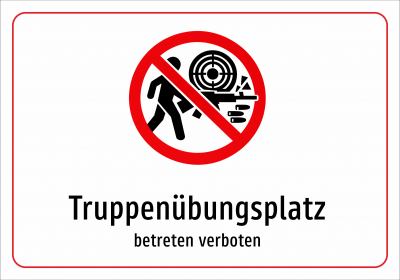 Truppenübungsplatz - betreten verboten