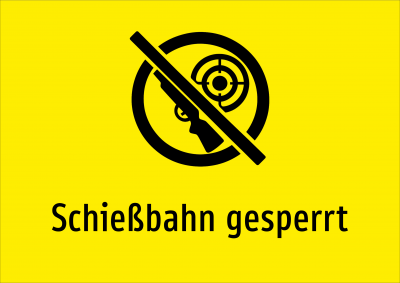 Schießbahn gesperrt