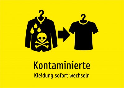 Kontaminierte - Kleidung sofort wechseln
