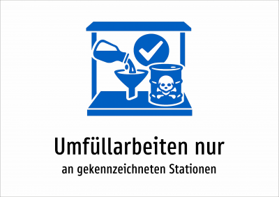 Umfüllarbeiten nur - an gekennzeichneten Stationen