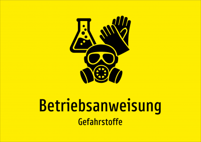 Betriebsanweisung - Gefahrstoffe