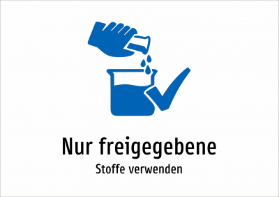 Nur freigegebene - Stoffe verwenden