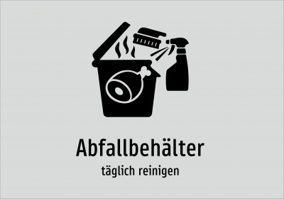 Abfallbehälter - täglich reinigen