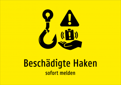 Beschädigte Haken - sofort melden