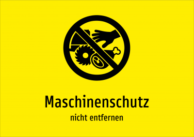 Maschinenschutz - nicht entfernen