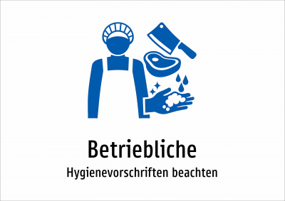 Betriebliche - Hygienevorschriften beachten
