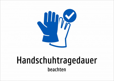 Handschuhtragedauer - beachten