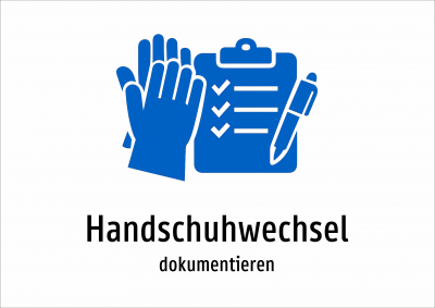 Handschuhwechsel - dokumentieren